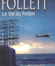 [Pdf/ePub] Le Vol du Frelon by Ken Follett download ebook