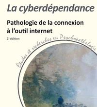 {epub download} La cyberdépendance  - Pathologie de la connexion à l'outil internet