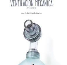 MANUAL DE VENTILACIÓN MECÁNICA (2ª EDICIÓN) leer el libro pdf
