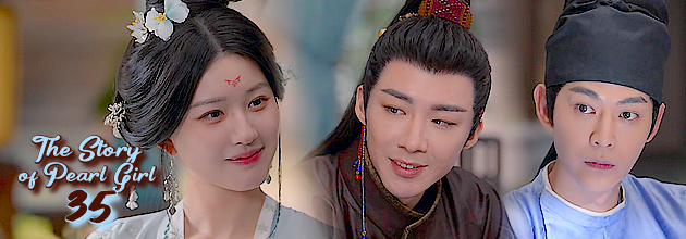 The Story Of Pearl Girl E35 vostfr