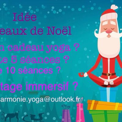 YOGA / METZ / NOEL / BON CADEAU / STAGE IMMERSIF / CARTE 5 SEANCES / CARTE 10 SEANCES