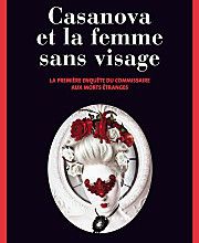 Casanova et la Femme Sans Visage - Olivier Barde-Cabuçon
