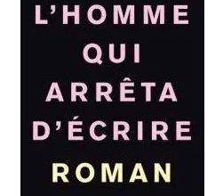 livre : "L'homme qui arrêta d'écrire" de Nabe