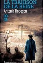 Antonia Hodgson, La trahison de la reine, 10-18