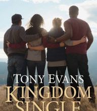 [Pdf/ePub] Kingdom Single: Living Complete and Fully Free by Tony Evans download ebook