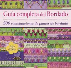 Descargar ebooks gratis por isbn GUÍA COMPLETA DEL BORDADO  9788498746181 de VALERIE BOTHELL