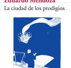 Descarga gratuita de libros de audio en inglés mp3 LA CIUDAD DE LOS PRODIGIOS en español