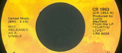 1971 : Single SP Curtom Records CR 1963 [ US ]