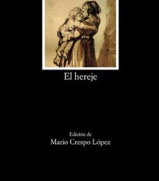 Descargar libros gratis para ipad 3 EL HEREJE de MIGUEL DELIBES 9788437640273 RTF ePub FB2 (Spanish Edition)