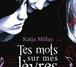 Tes mots sur mes lèvres, de Katja Millay