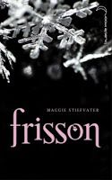 FRISSON (LES LOUPS DE MERCY FALLS, TOME 1) de Maggie Stiefvater