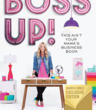Download best selling books free Boss Up!: This Ain't Your Mama's Business Book 9780785224419 (English Edition) PDF RTF