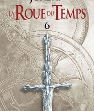 Télécharger gratuitement ebooks nook La Roue du Temps Tome 6