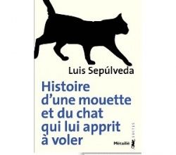Histoire d'une mouette et du chat qui lui apprit à voler