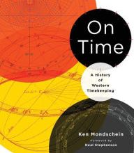 [download pdf] On Time: A History of Western Timekeeping