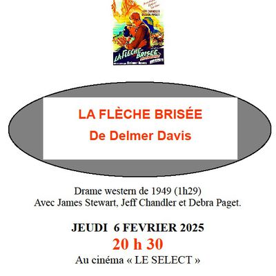 "La flèche brisée" un film de Delmer Davis, sera projeté le jeudi 6 février par le Ciné-Club Châtillon 2000