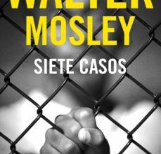 Libros gratis para descargar en ipod SIETE CASOS de WALTER MOSLEY 9788491872375 en español RTF PDB MOBI