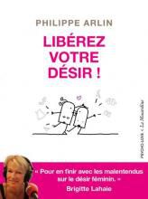Libérez votre désir ! 