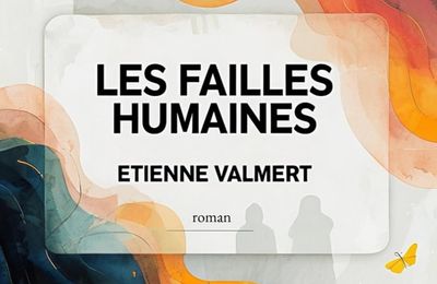 Les failles humaines