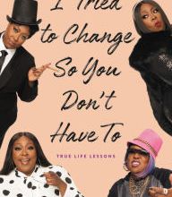 [PDF] I Tried to Change So You Don't Have To: True Life Lessons by Loni Love