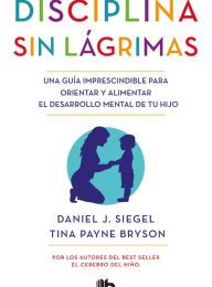 Free audiobook downloads online Disciplina sin lagrimas / No-Drama Discipline