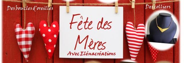 Fête des mères-Cadeaux-Bijoux-Elénacréations J-10