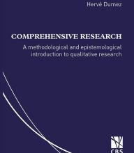 Kindle e-Books collections Comprehensive Research: A methodological and epistemological introduction to qualitative research by Herve Dumez 9788763003599 (English Edition)