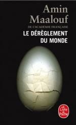 Le dérèglement du monde, Amin MAALOUF