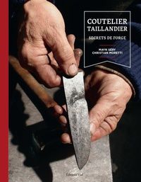 DOWNLOAD [PDF] {EPUB} Coutelier Taillandier  - Secrets de forge