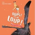 Oups y a un loup !