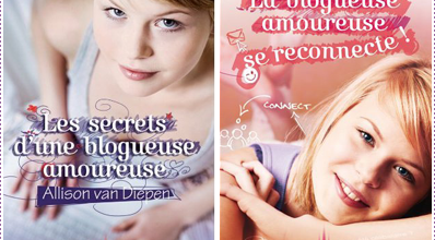 [Lecture] Les secrets d'une blogueuse amoureuse (Allison Van Diepen)