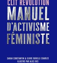 [Kindle] Clit Révolution  - Manuel d'activisme féministe download