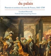 {pdf download} Au coeur du palais  - Pouvoir et carrières à la cour de France, 1661-1789