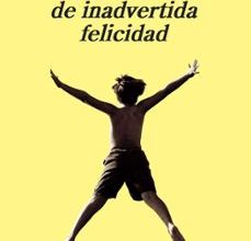 Descargar MOMENTOS DE INADVERTIDA FELICIDAD FRANCESCO PICCOLO Gratis - EPUB, PDF y MOBI