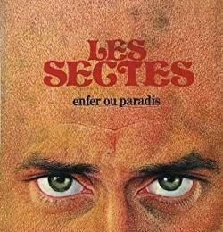 Claude Petit-Castelli - Les sectes, Enfer ou paradis (1977)