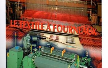                                                LE TEXTILE A FOURNEAUX (LOIRE)