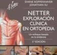 Descargar ebook NETTER. EXPLORACIÓN CLÍNICA EN ORTOPEDIA 3ª EDICION | Descarga Libros Gratis (PDF - EPUB)