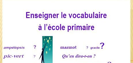 Enseigner le vocabulaire..
