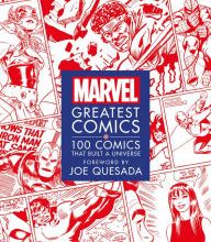 DOWNLOADS Marvel Greatest Comics: 100 Comics that Built a Universe