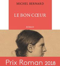 Téléchargement de livre électronique pour ipad mini Le bon coeur iBook 9782710383208 par Michel Bernard