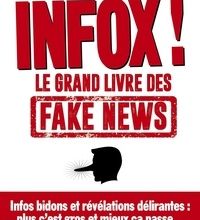 [download pdf] Infox !  - Le grand livre des fake news