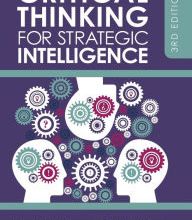 [PDF] Critical Thinking for Strategic Intelligence by Katherine H. Pherson, Randolph H. Pherson