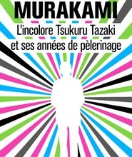 Textbook ebooks téléchargement gratuit L'incolore Tsukuru Tazaki et ses années de pèlerinage