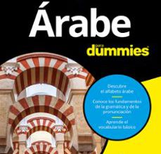 Libro de ingles para descargar ÁRABE PARA DUMMIES 9788432903281 de AMINE BOUCHENTOUF (Literatura española)