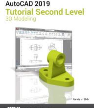 [PDF] AutoCAD 2019 Tutorial Second Level 3D Modeling by Randy H. Shih
