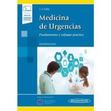 MEDICINA DE URGENCIAS: FUNDAMENTOS Y ENFOQUE PRÁCTICO (LIBRO + VERSIÓN DIGITAL) leer el libro