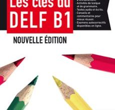 Descargar libros gratis en iPod LES CLÉS DU NOUVEAU DELF B1 : LIVRE ÉLÈVE + MP3  NOUVELLE EDITION B1 9788416657681 PDF iBook RTF de 