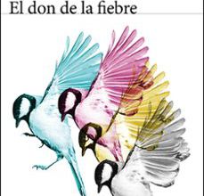 EL DON DE LA FIEBRE leer el libro pdf