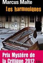 Les harmoniques, Marcus MALTE