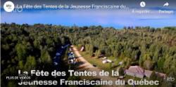 VIDÉO - La Fête des Tentes de la Jeunesse Franciscaine du Québec - kto